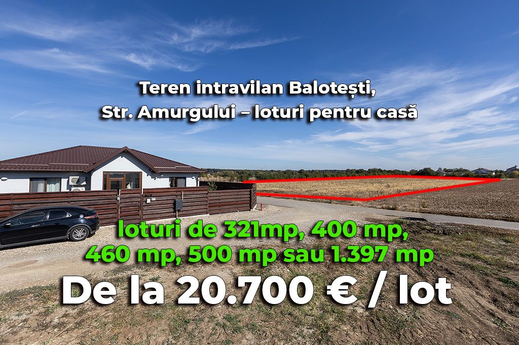 Terenuri de vânzare în Balotești